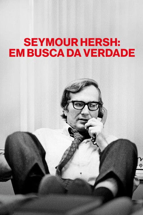 Seymour Hersh: Em Busca da Verdade poster