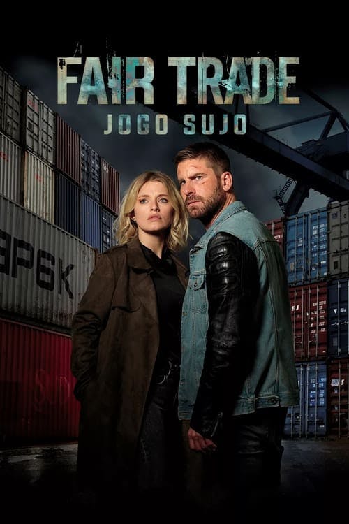 Assistir Fair Trade: Jogo Sujo Online