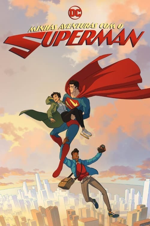 Assistir Minhas Aventuras com o Superman Online em HD