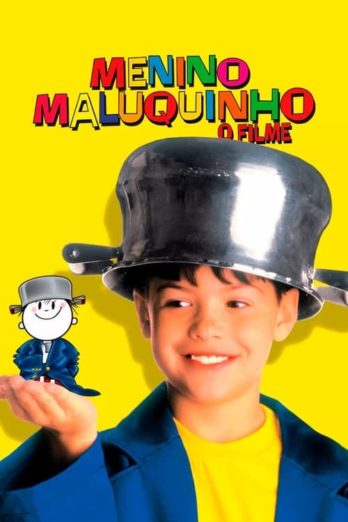 Menino Maluquinho: O Filme poster