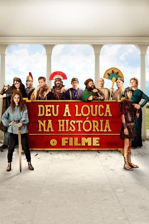 Deu a Louca na História: O Filme poster