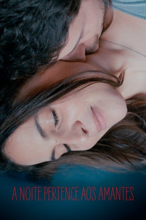 A Noite Pertence aos Amantes poster