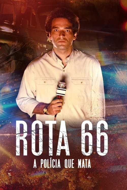 Rota 66: A Polícia que Mata poster