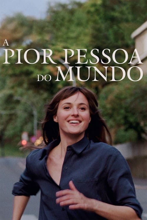 A Pior Pessoa do Mundo poster