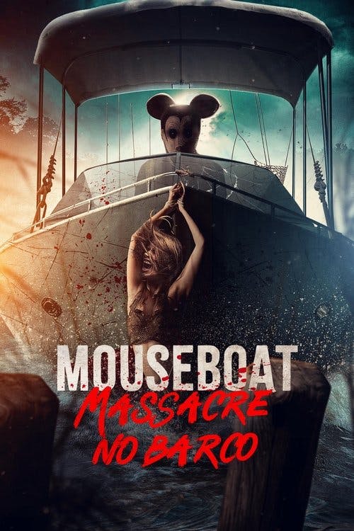 Mouseboat - Massacre no Barco poster