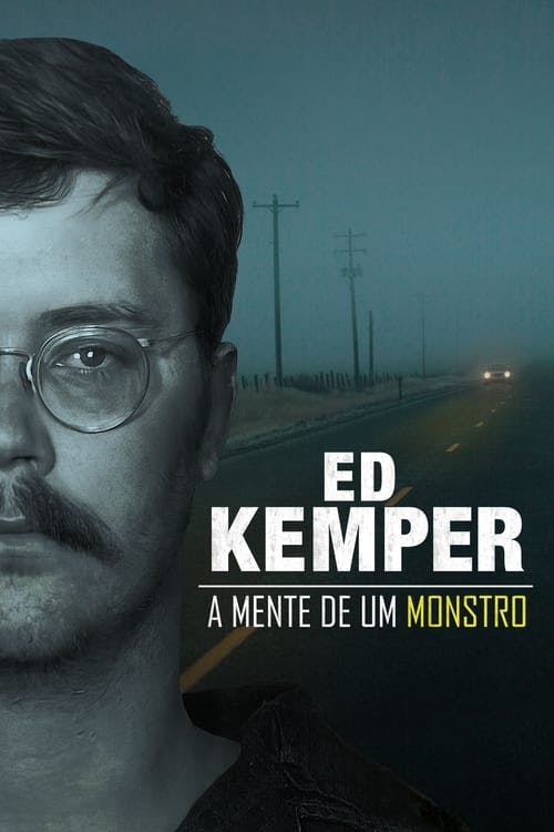 Assistir Ed Kemper: A Mente de um Monstro Online em HD