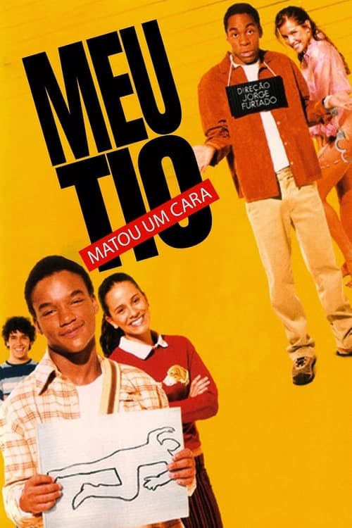 Meu Tio Matou um Cara poster