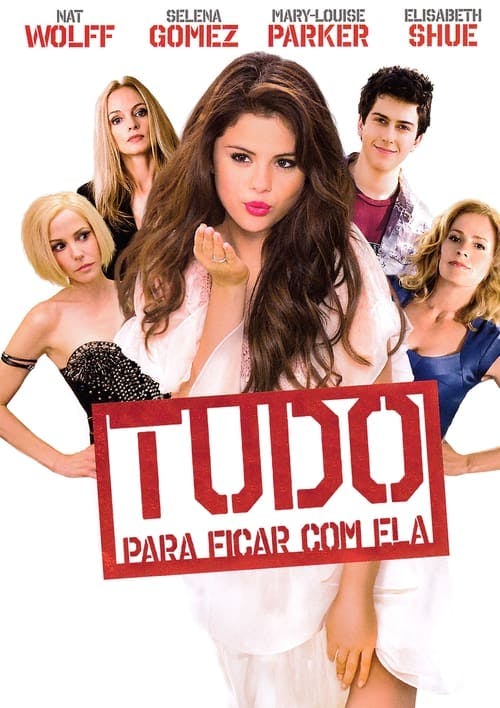 Tudo para Ficar com Ela poster