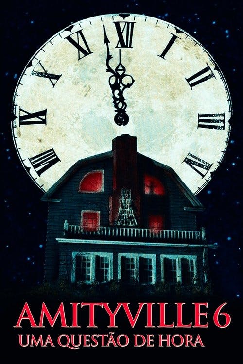 Amityville 6: Uma Questão de Hora poster