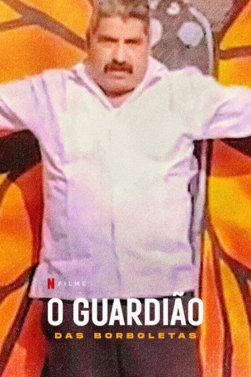 O Guardião das Borboletas poster