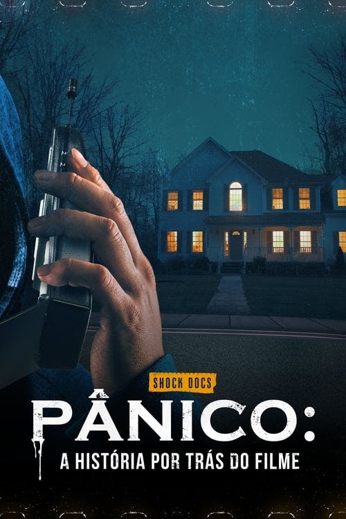 Pânico: A História por Trás do Filme poster