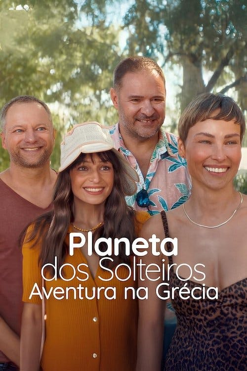 Planeta dos Solteiros: Aventura na Grécia poster
