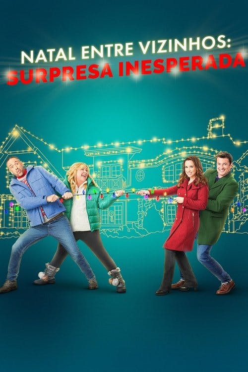 Natal Entre Vizinhos: Surpresa Inesperada poster