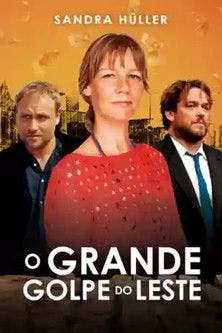 O Grande Golpe do Leste poster