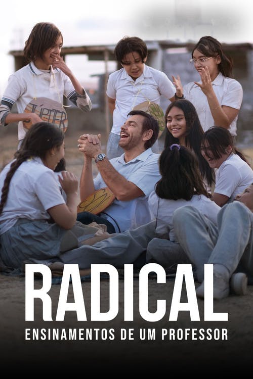 Radical: Ensinamentos de Um Professor poster