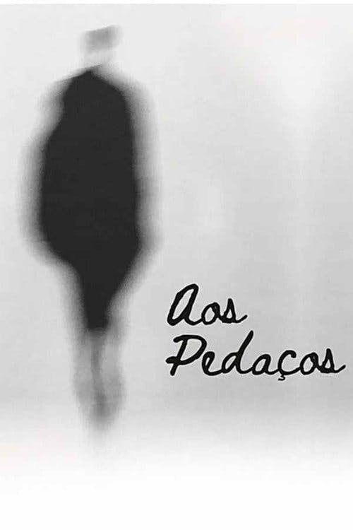 Aos Pedaços poster