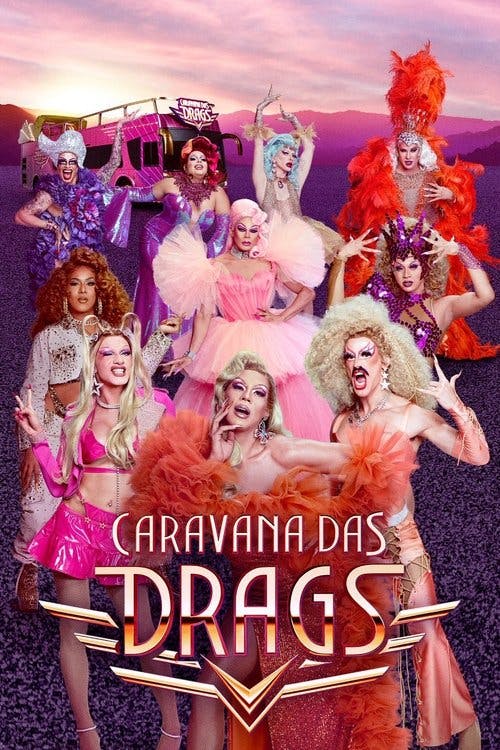 Caravana das Drags poster