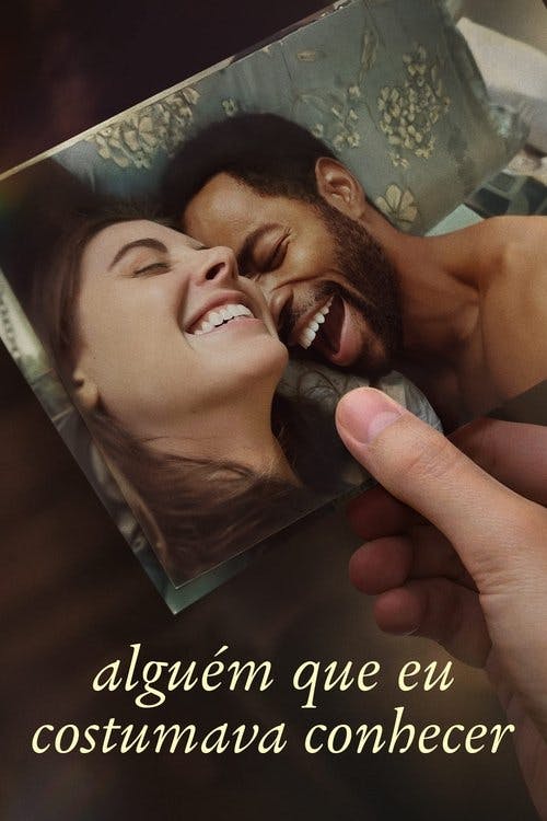 Alguém Que Eu Costumava Conhecer poster