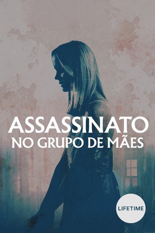 Assassinato no Grupo de Mães poster