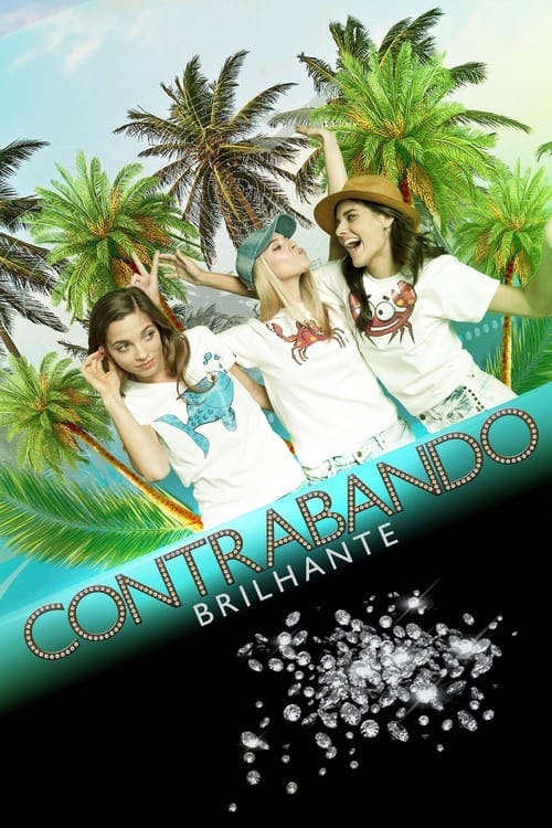 Contrabando Brilhante poster