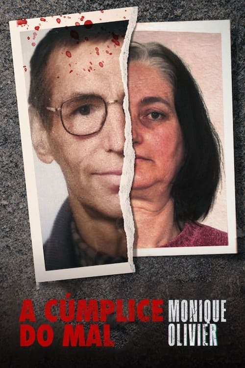 Assistir A Cúmplice do Mal: Monique Olivier Online