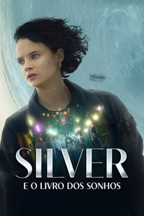 Silver e o Livro dos Sonhos poster