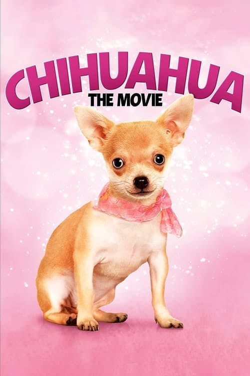 Chihuaha: O Filme poster