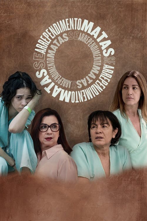 Se Arrependimento Matasse poster