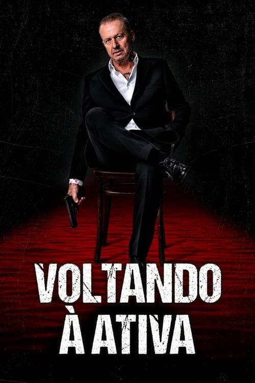 Voltando à Ativa poster