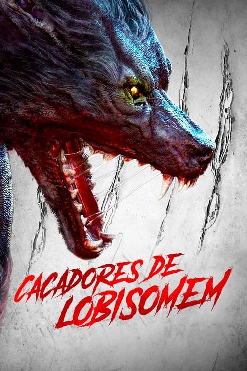 Caçadores de Lobisomem poster
