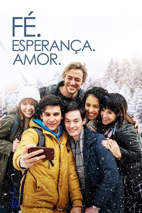 Fé. Esperança. Amor. poster