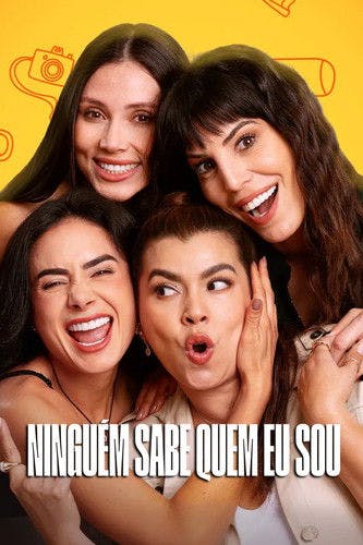Ninguém Sabe Quem Eu Sou poster