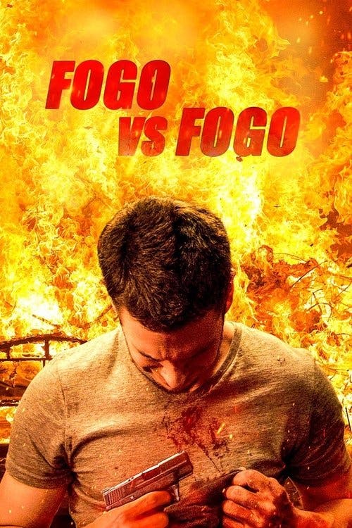 Fogo vs Fogo poster