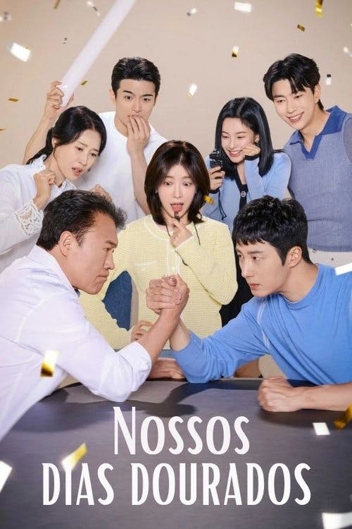 Nossos Dias Dourados poster