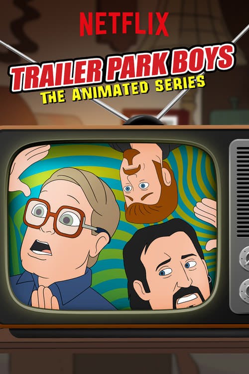 Assistir Trailer Park Boys: The Animated Series Online em HD