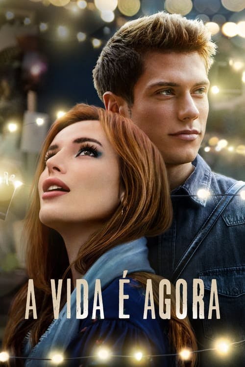 A Vida é Agora poster