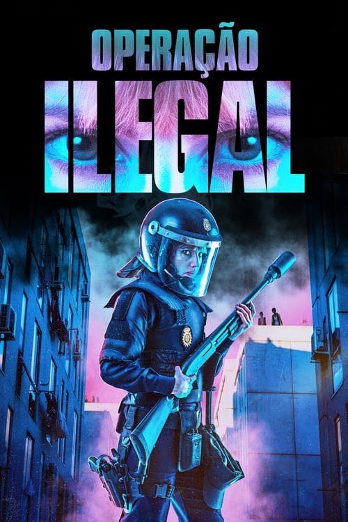 Operação Ilegal poster