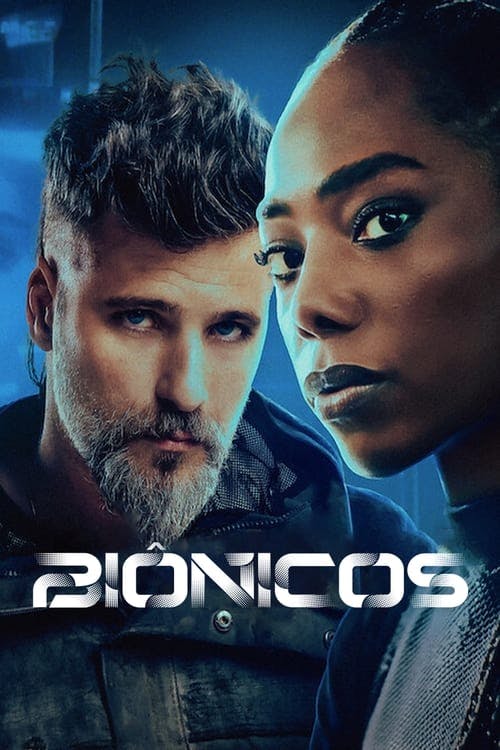 Biônicos poster