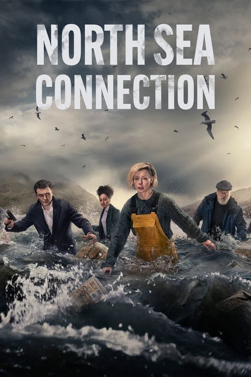 Assistir North Sea Connection Online em HD