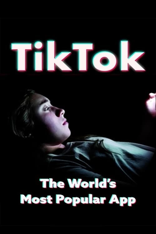 TikTok: O Aplicativo Mais Popular do Mundo poster