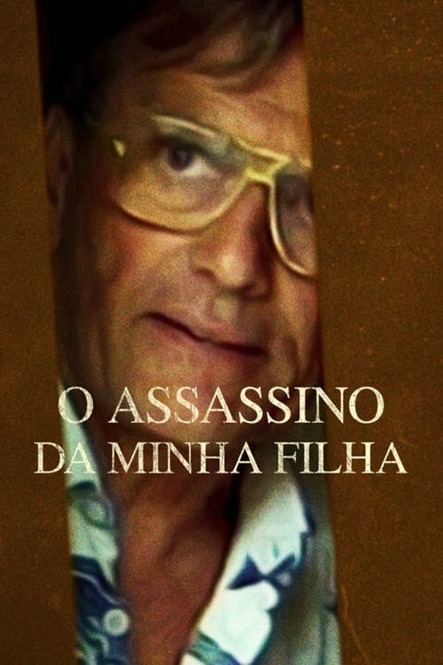 O Assassino da Minha Filha poster