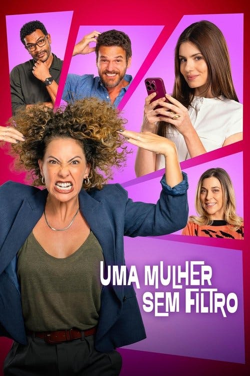 Uma Mulher Sem Filtro poster