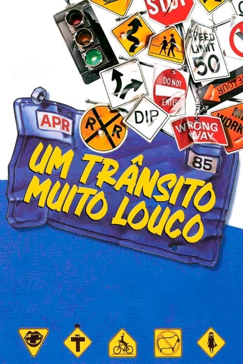 Trânsito Muito Louco poster