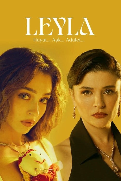 Leyla: Hayat…Aşk…Adalet... poster