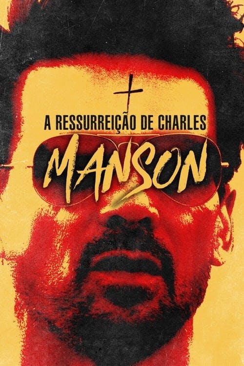 A Ressurreição de Charles Manson poster