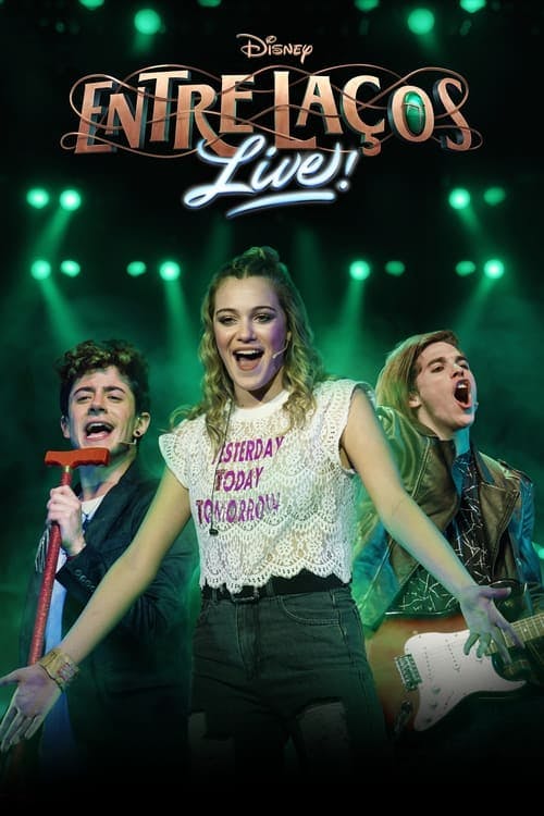 Disney Entre Laços Live poster
