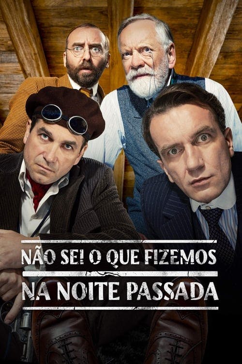 Não Sei o Que Fizemos na Noite Passada poster