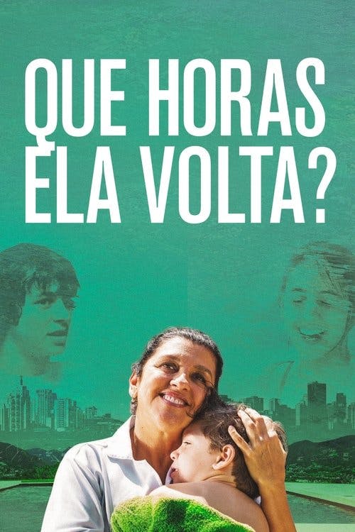 Que Horas Ela Volta? poster