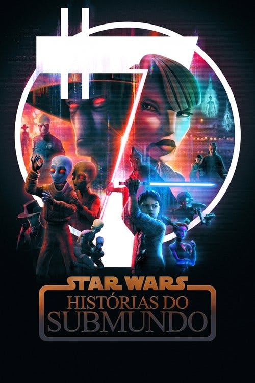 Star Wars: Histórias do Submundo poster