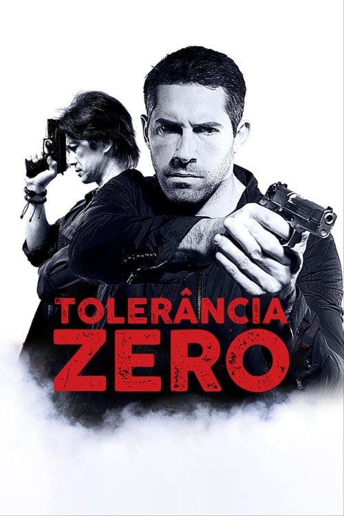 Tolerância Zero poster